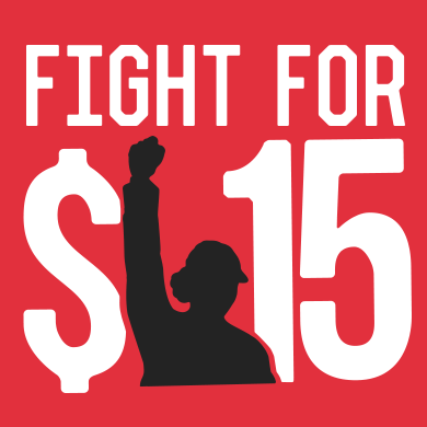 The Fight for $15 Minimum Wage
